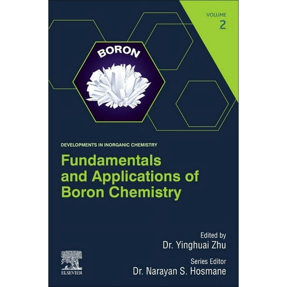 Developments in Inorganic Chemistry Fundamentals and Applications of Boron Chemistry: Volume 2, Book 2, (Paperback)