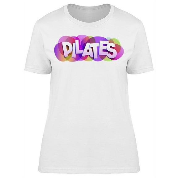 Pilates Lettering T-Shirt Women -Image by Shutterstock, Female x-Large