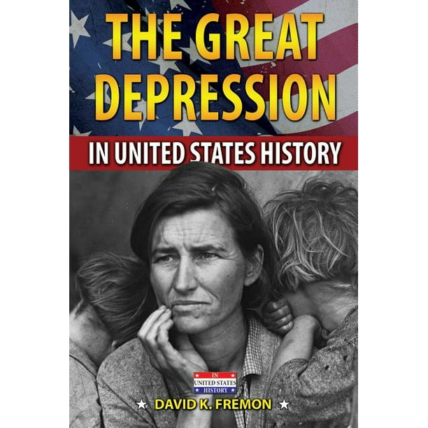 The Great Depression in United States History the Great Depression in