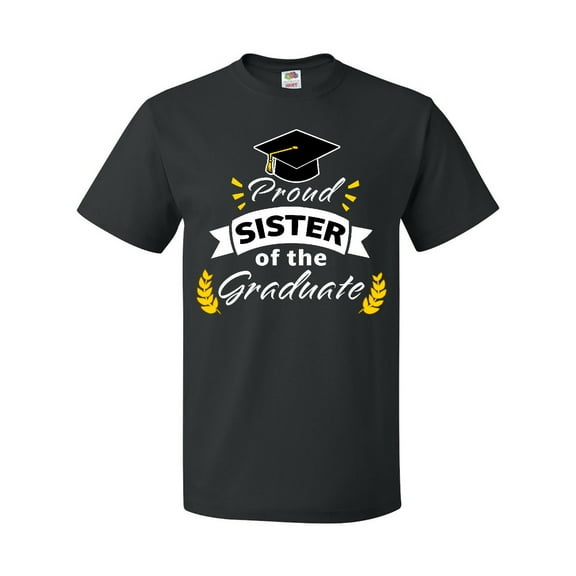 Inktastic Family Graduation-Proud Sister of the Graduate T-Shirt