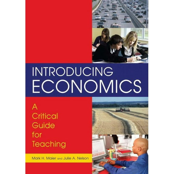 Introducing Economics: A Critical Guide for Teaching: A Critical Guide for Teaching, (Hardcover)