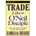 thumbnail image 1 of Trade Like an ONeil Disciple : Comment Nous Avons Fait Plus de 18 000 % en Bourse, 1 of 4