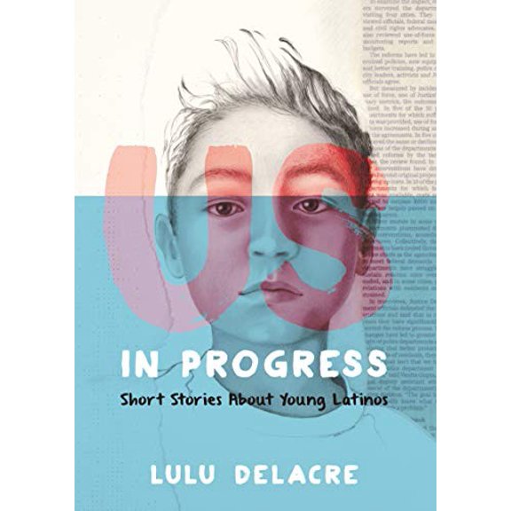 Pre-Owned Us, in Progress: Short Stories about Young Latinos Paperback
