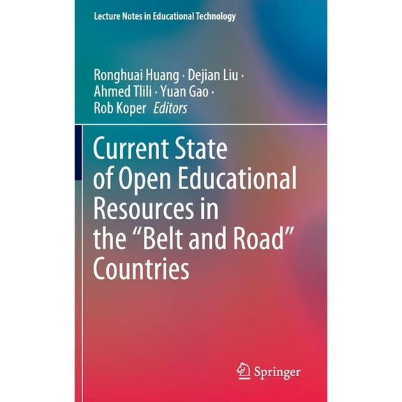 Lecture Notes in Educational Technology Current State of Open Educational Resources in the "Belt and Road" Countries, (Hardcover)
