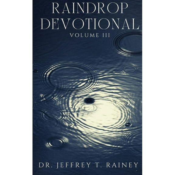 Volume: Raindrop: Devotional (Hardcover)