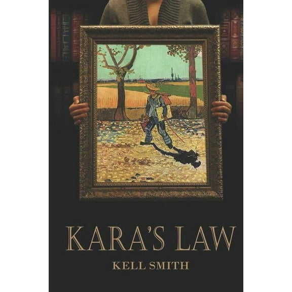 Karas Law: A novel  Paperback  Kell Smith