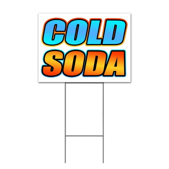 Cold Soda (18" x 24") Yard Sign, Includes Metal Step Stake