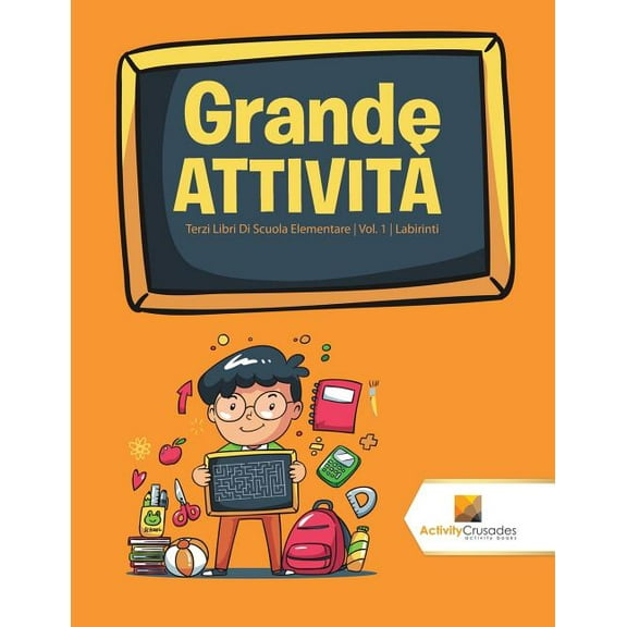 Grande Attività: Terzi Libri Di Scuola Elementare Vol. 1 Labirinti, (Paperback)