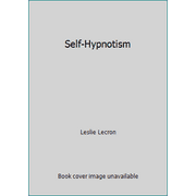 Self-Hypnotism [Mass Market Paperback - Used]