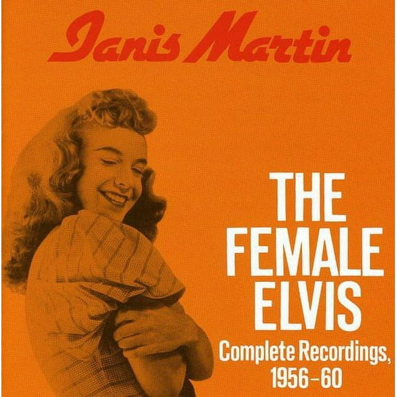 Janis Martin - Female Elvis: Complete Recordings 1956-60 - Music & Performance - CD