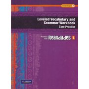 Realidades Leveled Vocabulary and Grammar Workbook Grade 6 Level 1