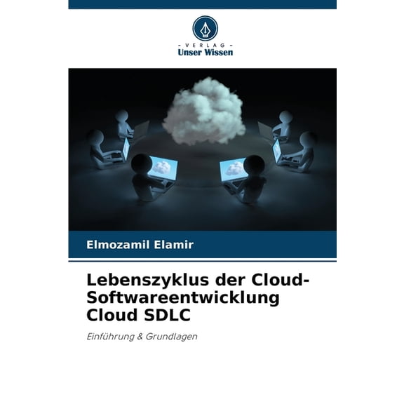 Lebenszyklus der Cloud-Softwareentwicklung Cloud SDLC, (Paperback)
