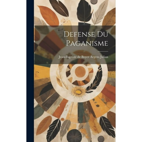 Defense du Paganisme (Hardcover)