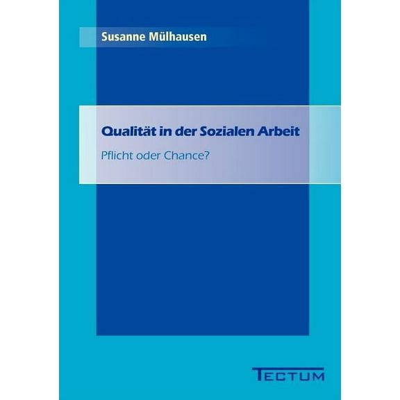 Qualität in der Sozialen Arbeit, (Paperback)