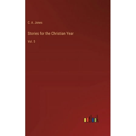 Stories for the Christian Year: Vol. 5 (Hardcover)