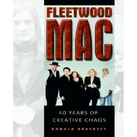 Fleetwood MAC: 40 Years of Creative Chaos