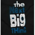 thumbnail image 2 of The Next Big Thing Inspirational Hoodie Sweatshirt Women Men Brisco Brands S, 2 of 6