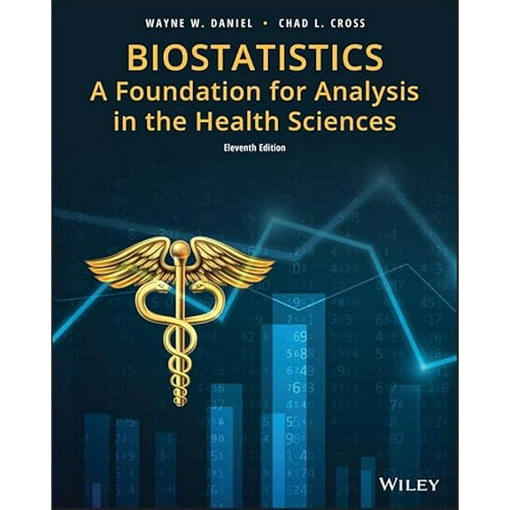 Pre-Owned Biostatistics: A Foundation for Analysis in the Health Sciences (Wiley Series in Probability and Statistics), 9781119282372, 1119282373, Paperback, 11 edition