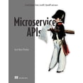 thumbnail image 1 of Pre-Owned Microservice APIs: Using Python, Flask, Fastapi, Openapi and More (Paperback) 1617298417 9781617298417, 1 of 2
