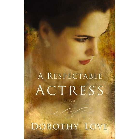 A Respectable Actress, (Paperback)