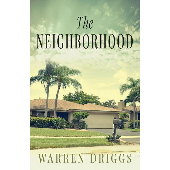 The Neighborhood, (Paperback)