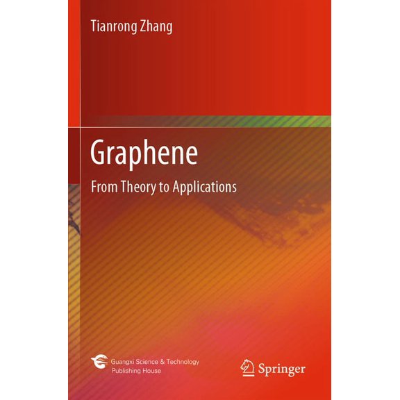 Graphene: From Theory to Applications, (Paperback)