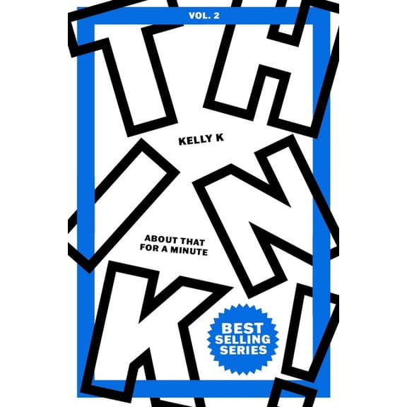 Think about THAT for a Minute! Vol.2: 40 Day Devotional for a Fresh Perspective, (Paperback)