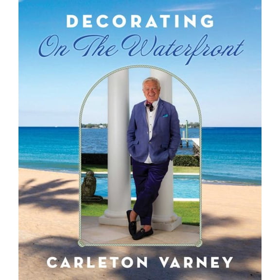 Pre-Owned Decorating on the Waterfront (Hardcover)