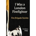 thumbnail image 2 of I was a London Firefighter, (Paperback), 2 of 2