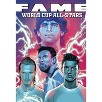Fame: The World Cup All-Stars: David Bekham, Lionel Messi, Cristiano Ronaldo and Diego Maradona, (Paperback)