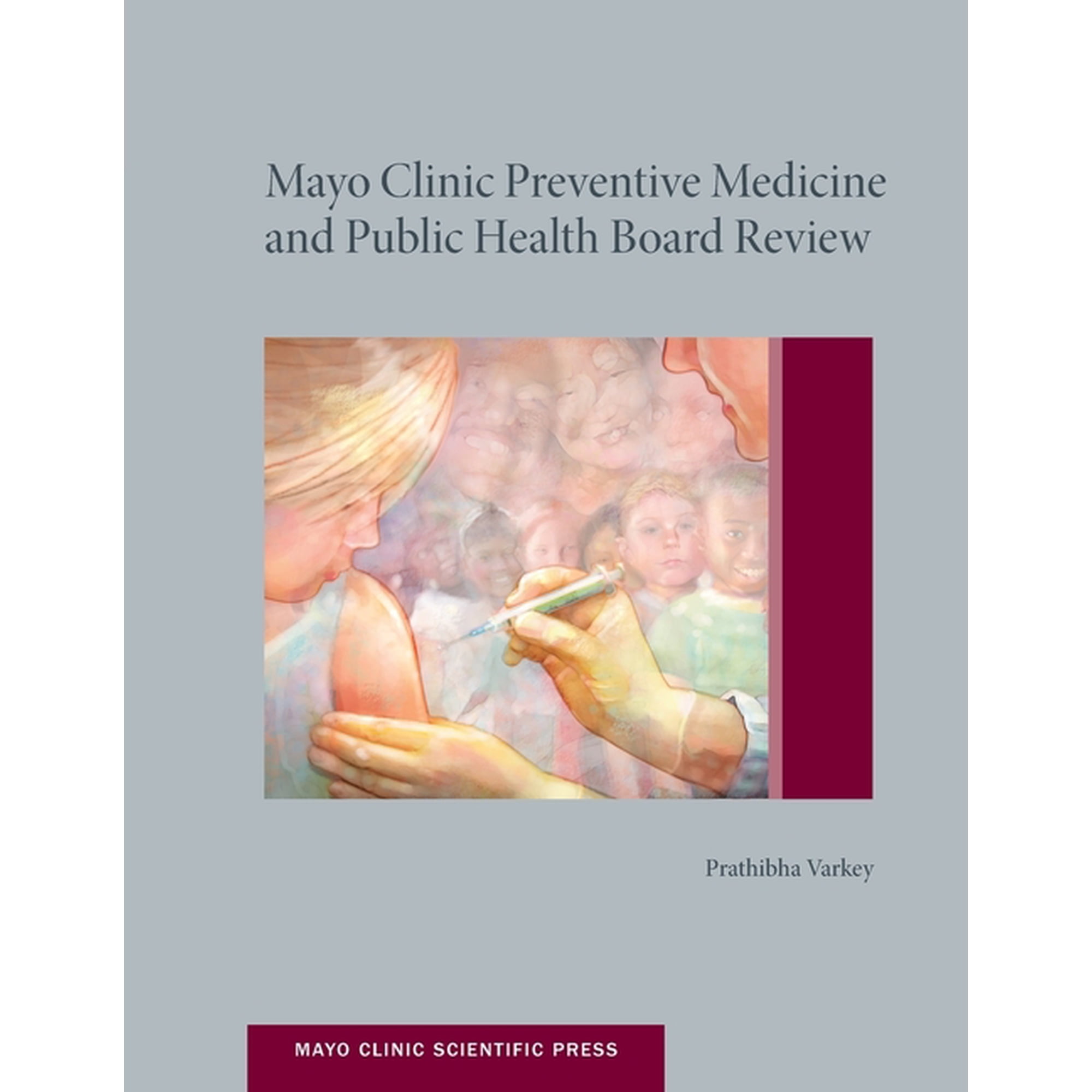 Mayo Clinic Scientific Press Mayo Clinic Preventive Medicine and Public Health Board Review, (Paperback)