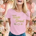 thumbnail image 2 of WEIWEN Bride Shirt for Women Team Bride Tshirts Matching Bridal Party Wedding Short Sleeve Tees Pink, XXXL, 2 of 4