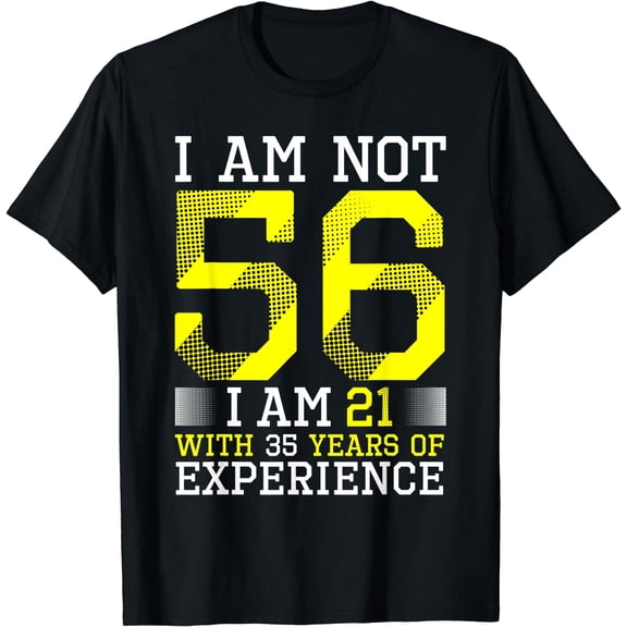 56th Birthday Man Woman 56 Year Old Gift T-Shirt