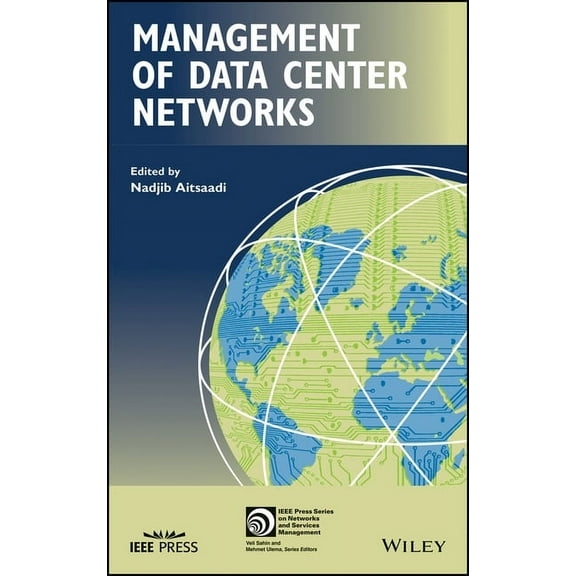 IEEE Press Network and Service Managemen Management of Data Center Networks, (Hardcover)
