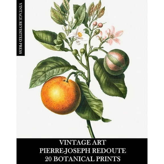 Vintage Art: Pierre-Joseph Redoute: 20 Botanical Prints, (Paperback)