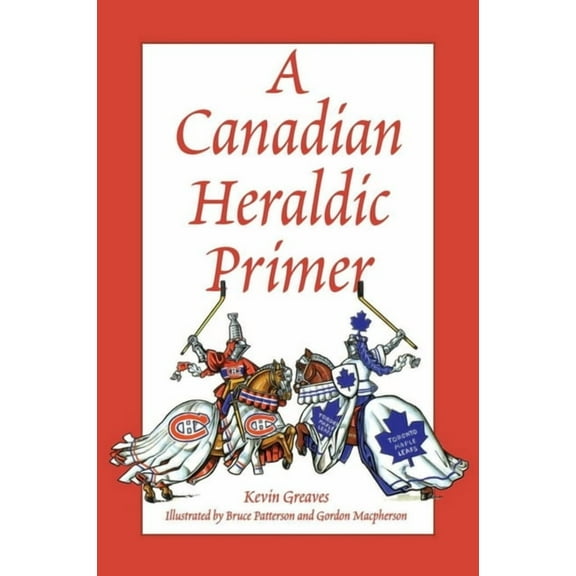 A Canadian Heraldic Primer, (Paperback)