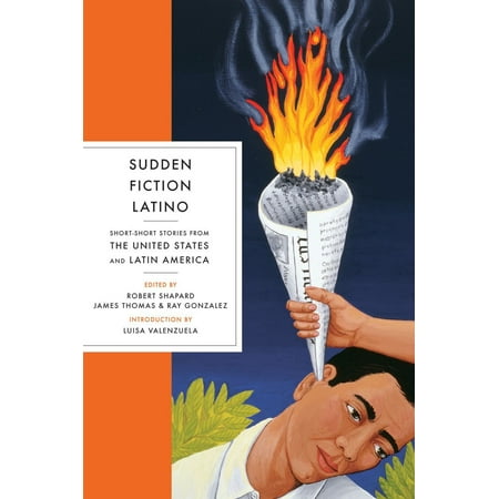 Sudden Fiction Latino : Short-Short Stories from the United States and Latin