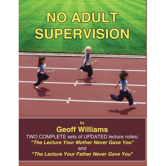 Lecture Notes 1 & 2 No Adult Supervision, (Paperback)