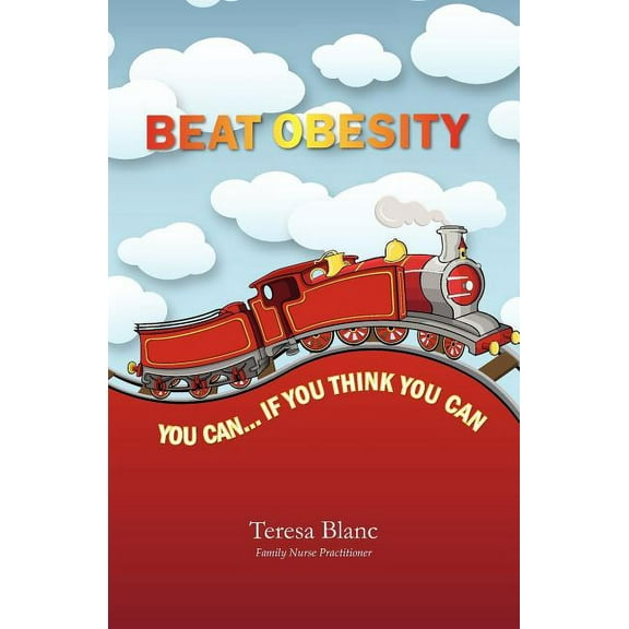 Beat Obesity : You Can If You Think You Can