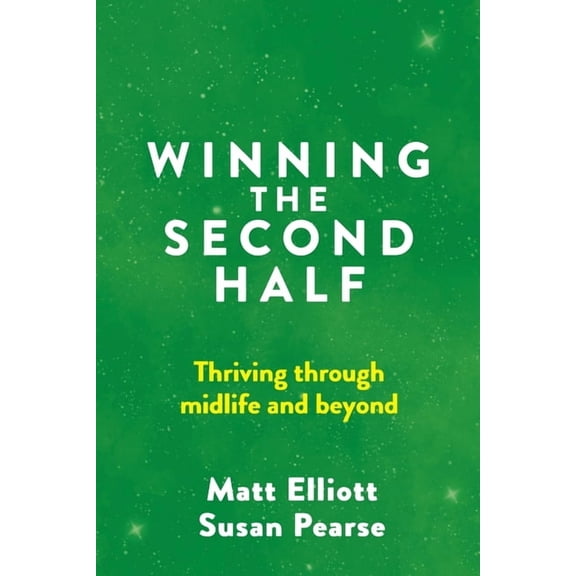 Winning the Second Half, (Paperback)