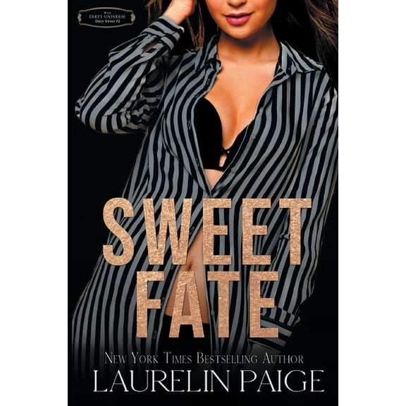 Dirty Sweet Sweet Fate, Book 2, (Paperback)