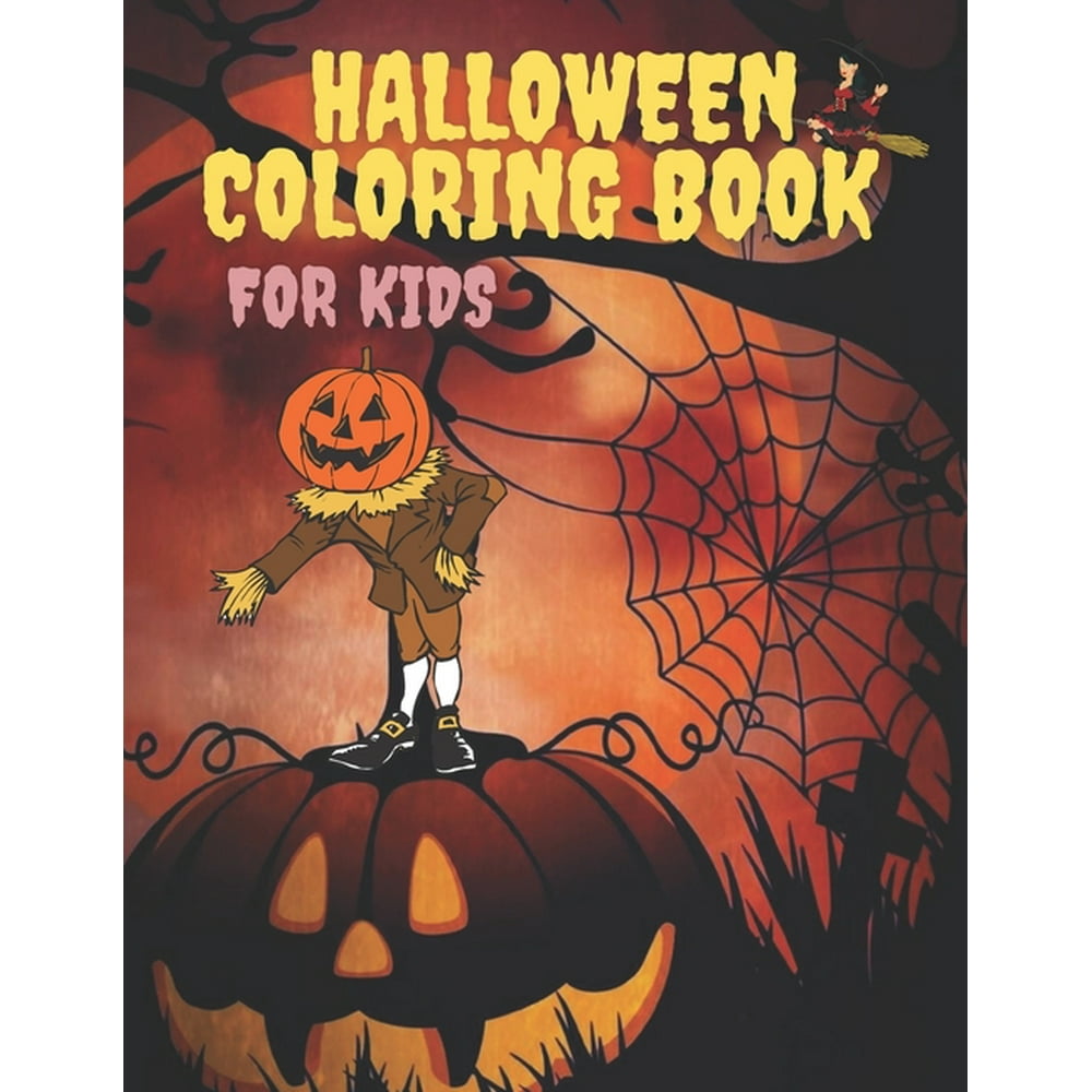 Halloween Coloring Book for Kids Age 5 and up Collection of Fun