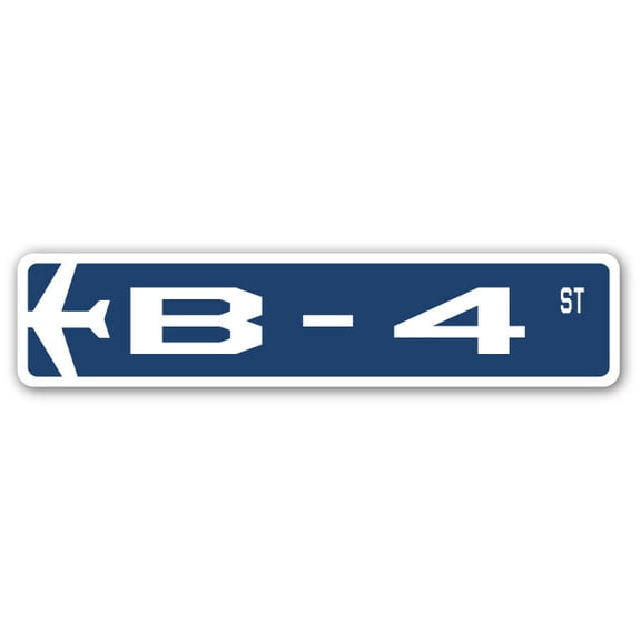 B-4 Street Sign Air Force Aircraft Military | Indoor/Outdoor | 24" Wide
