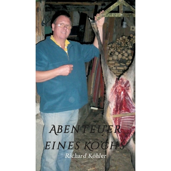 Abenteuer eines Kochs (Hardcover)