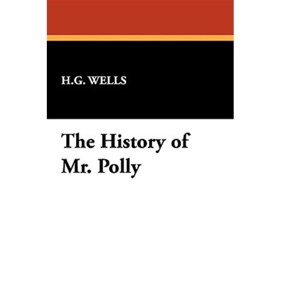 Pre-Owned The History of Mr. Polly, (Paperback)