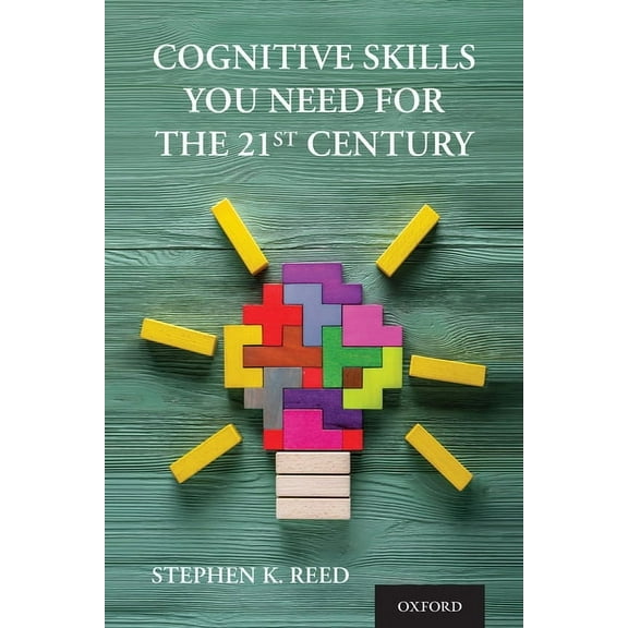 Cognitive Skills You Need for the 21st Century, (Hardcover)