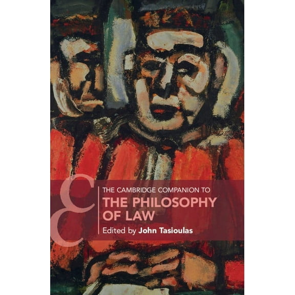Cambridge Companions to Law The Cambridge Companion to the Philosophy of Law, (Hardcover)
