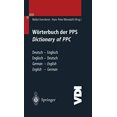 thumbnail image 1 of Wörterbuch der PPS Dictionary of PPC: Deutsch - Englisch / Englisch - Deutsch | German - English / English - German (VDI-Buch) (German and English Edition), 1 of 3