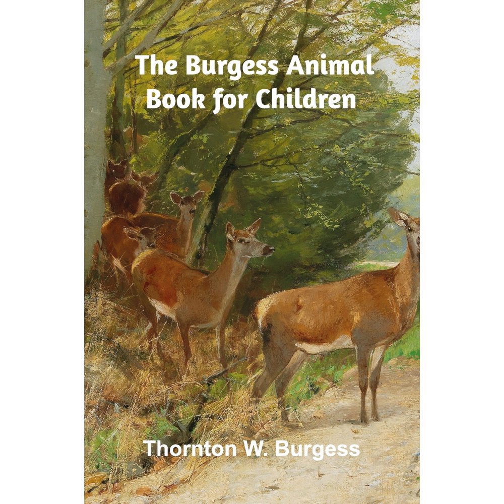 The Burgess Animal Book for Children (Paperback)