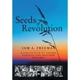 thumbnail image 1 of Pre-Owned Seeds of Revolution: A Collection of Axioms, Passages and Proverbs, Volume 1, (Hardcover), 1 of 1